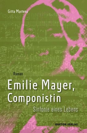 Emilie Mayer, Componistin 