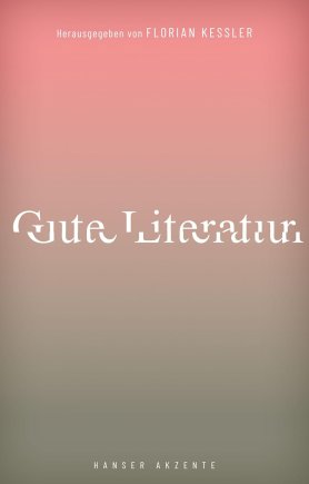 Akzente 3 / 22: Gute Literatur 