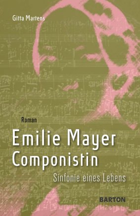 Emilie Mayer, Componistin 