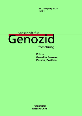 Zeitschrift für Genozidforschung, 23. Jahrgang 2025, Heft 1 